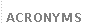 Acronyms